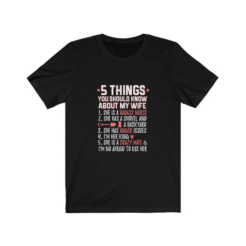 Image of 5 Things You Should Know About My Wife - Unisex Tee