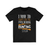 Hunting Season - Unisex Tee