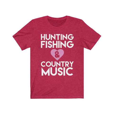 Image of Hunting Fishing & Country Music - Unisex Tee