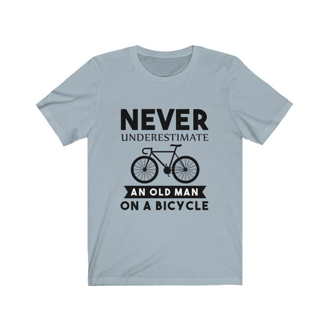 Image of Never Underestimate An Old Man On A Bicycle - Unisex Tee