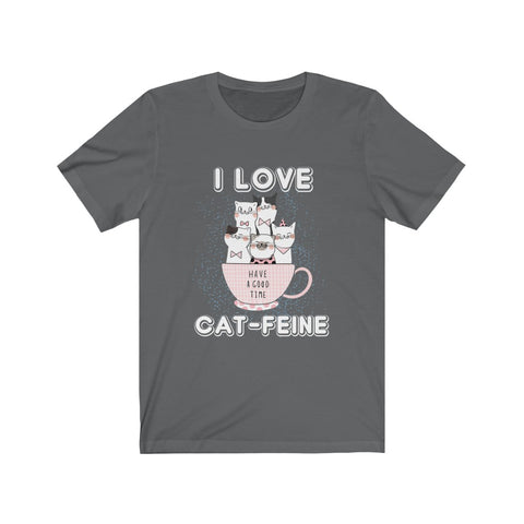 Image of I Love Cat-Feine - Unisex Tee