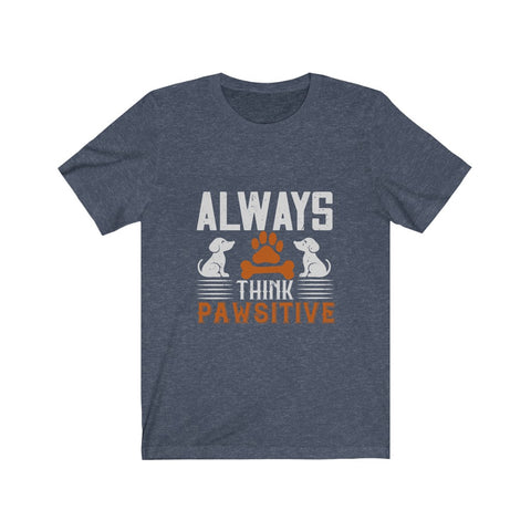 Image of Always think Pawsitive