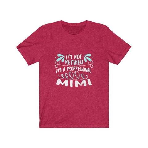 Image of I'm A Professional Mimi - Unisex Tee