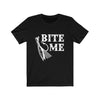 Bite Me - Unisex Tee