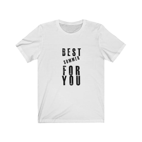 Image of Best Summer For You - Unisex Tee