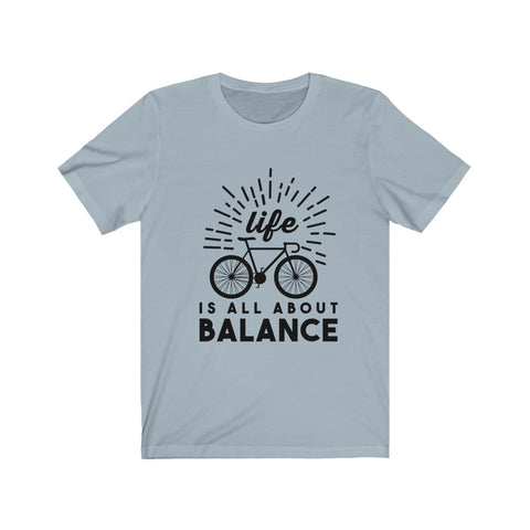 Image of Life is All About Balance - Unisex Tee