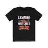 Camping is The Answer - Unisex Tee