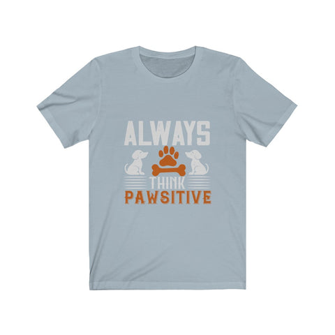 Image of Always think Pawsitive