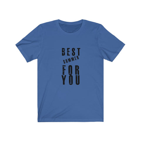 Image of Best Summer For You - Unisex Tee