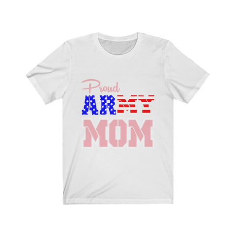 Image of Proud Army Mom - Unisex Tee