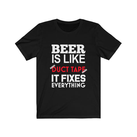 Image of Beer is Like Duct Tape - Unisex Tee