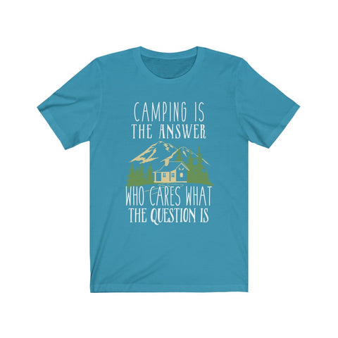 Image of Camping is The Answer - Unisex Tee