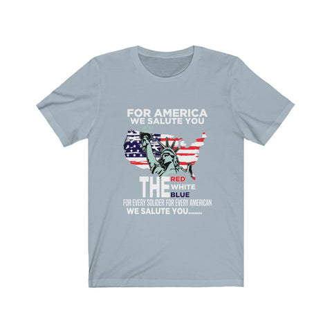 Image of For America We Salute You - Unisex Tee