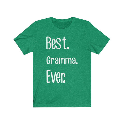 Image of Best Gramma Ever - Unisex Tee