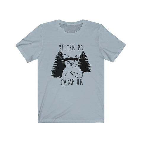 Image of Kitten My Camp On - Unisex Tee