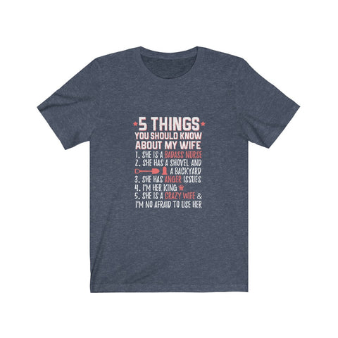 Image of 5 Things You Should Know About My Wife - Unisex Tee