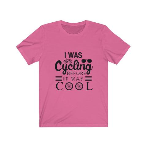 Image of I Was Cycling Before - Unisex Tee