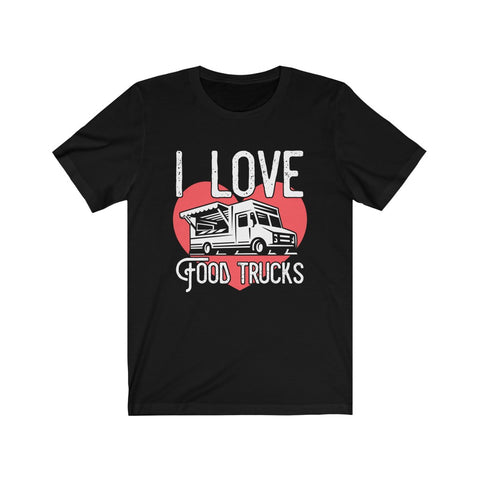 Image of I Love Food Trucks - Unisex Tee