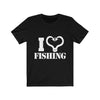 I Love Fishing - Unisex Tee