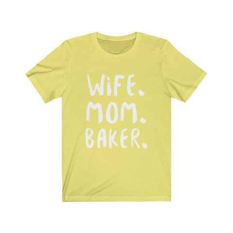 Image of Wife Mom Baker - Unisex Tee
