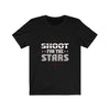 Shoot For The Stars - Unisex Tee