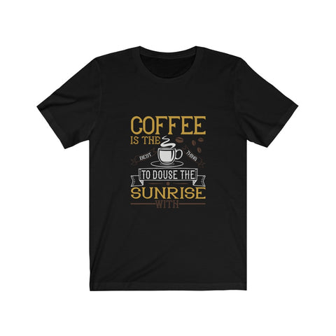 Image of Coffee is The Best Thing - Unisex Tee