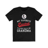 My Favorite Baseball Player Calls Me Grandma - Unisex Tee