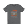 Coffee Smells Like Freshly Ground Heaven - Unisex Tee