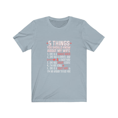 Image of 5 Things You Should Know About My Wife - Unisex Tee