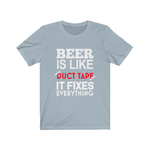 Image of Beer is Like Duct Tape - Unisex Tee