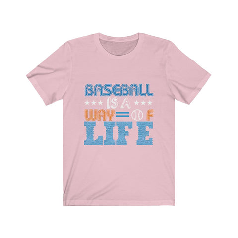 Image of Baseball is A Way of Life - Unisex Tee