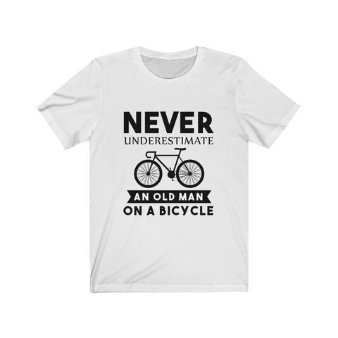 Image of Never Underestimate An Old Man On A Bicycle - Unisex Tee