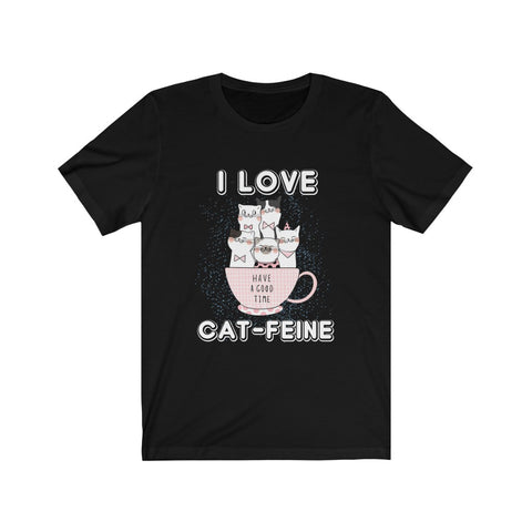 Image of I Love Cat-Feine - Unisex Tee