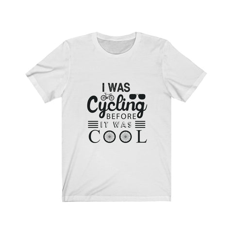 Image of I Was Cycling Before - Unisex Tee