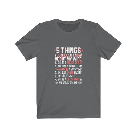 Image of 5 Things You Should Know About My Wife - Unisex Tee