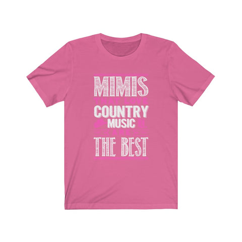 Image of Mimis That Love Country Music Are The Best - Unisex Tee