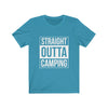 Straight Outta Camping - Unisex Tee