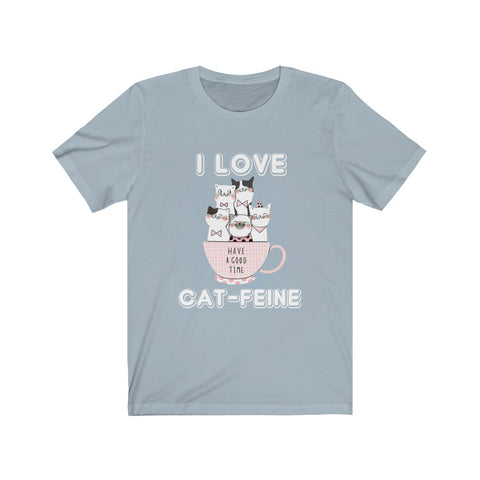 Image of I Love Cat-Feine - Unisex Tee