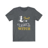 Don't Be a Basic Witch - Unisex Tee