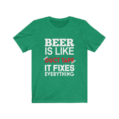 Image of Beer is Like Duct Tape - Unisex Tee