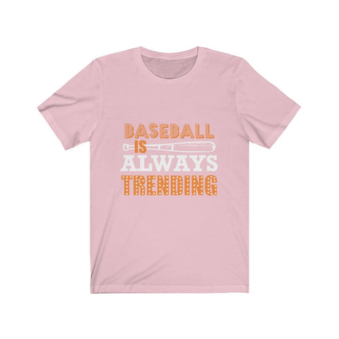 Image of Baseball Always Trending - Unisex Tee