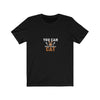 You Can Never Own A Cat - Unisex Tee